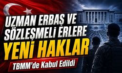 Tbmm’de Kabul Edildi: Uzman Erbaş Ve Sözleşmeli Erlere Yeni Haklar