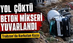 Ortahisar’da Yol Çöktü, Beton Mikseri Yuvarlandı: Şoför Kazayı Hafif Yaralarla Atlattı