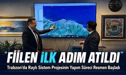 Trabzon’da Raylı Sistem Projesinin Yapım Süreci Resmen Başladı