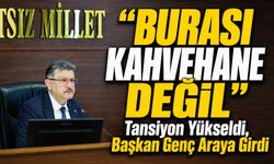Meclistetansiyon Yükseldi, Başkan Genç Araya Girdi: "Burası Kahvehane Değil"