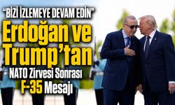 Erdoğan Ve Trump’tan Nato Zirvesi Sonrası F-35 Mesajı," “Bizi İzlemeye Devam Edin”