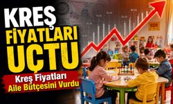 Kreş Fiyatları Uçtu: Çocuğunu Kreşe Göndermek İsteyen Aileler Büyük Bir Çıkmazda
