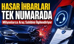 Milyonlarca Araç Sahibini İlgilendiriyor: Hasar İhbarları Tek Numarada