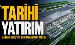 Başkan Genç’ten Yeni Havalimanı Mesajı: Tarihi Yatırım