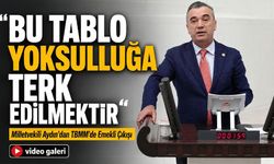 Trabzon Milletvekili Yavuz Aydın’dan Emekli Maaşı Tepkisi: “Bu Tablo Yoksulluğa Terk Edilmektir”