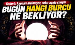 Kaderin kapıları aralanıyor, sırlar açığa çıkıyor. Bugün Hangi Burcu Ne Bekliyor?