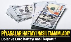 Dolar ve Euro haftayı kritik seviyelerin üzerinde tamamladı