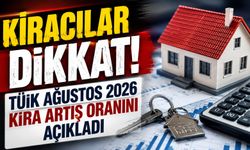 Ağustos 2026 Kira Artış Oranı Belli Oldu: Kiracılar Bu Rakamı Bekliyordu