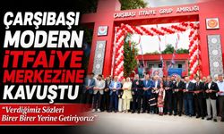 Çarşıbaşı Modern İtfaiye Merkezine Kavuştu: Başkan Genç Detayları Açıkladı