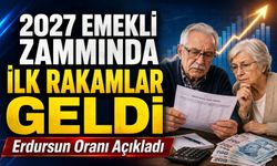 Ocak 2027 Emekli Zammında İlk Rakamlar Geldi: Erdursun Oranı Açıkladı