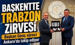 Başkentte Trabzon zirvesi: Başkan Genç Raylı sistem ve altyapı projelerini görüştü