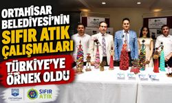 Ortahisar Belediyesi’nin Sıfır Atık Çalışmaları Türkiye’ye Örnek Oldu