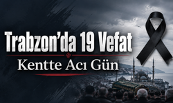 Trabzon’u Yasa Boğan Acı Kayıplar: 19 Vatandaş Hayatını Kaybetti