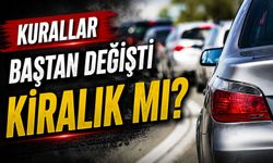 Araç Kiralamada Kurallar Baştan Yazıldı: 6 Yaş ve Kilometre Sınırı Geliyor