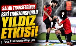 Mohamed Salah Transferinde Eski Trabzonsporlu Yıldız Etkisi; Perde Arkası Detaylar Belli Oldu