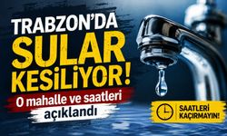 Trabzon’da 6 Ağustos Su Kesintisi: Ortahisar ve Vakfıkebir İçin Uyarı