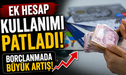 Geçim Sıkıntısı Ek Hesaba Yöneltti: En Hızlı Artış 3 İlde