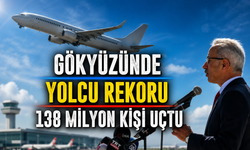 Hava Yolunda Büyük Rekor: 138 Milyon Yolcuya Ulaşıldı