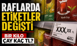 Çay Keyfinin Bedeli Arttı: Market Raflarında Fiyatlar Değişti