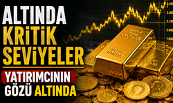 Altın Fiyatları Hareketlendi: Yatırımcının Gözü Bu Rakamlarda