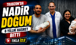Trabzon’da milyonda bir görülen doğum: İki rahimden iki bebek dünyaya geldi