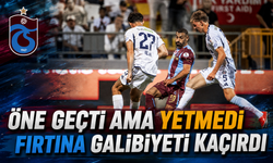 Trabzonspor Kasımpaşa Deplasmanında Öne Geçti Ama Galibiyeti Koruyamadı