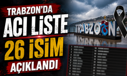 Trabzon’da 18 Ağustos vefat listesi: 26 isim açıklandı