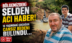 Giresun’daki Selde Acı Haber: 16 Yaşındaki Muhammed Bulundu