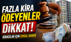 Kiracı ve ev sahipleri dikkat: Fazla ödenen kira için yeni dönem