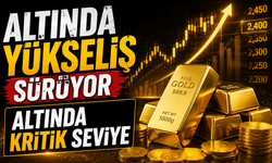 Altın fiyatları yükselişte: İşte güncel alış-satış rakamları