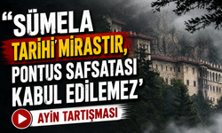Sümela’daki Ayin Sonrası Sert Çıkış: “tarihi Mirastır”