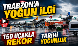 Trabzon Havalimanı’nda Rekor Gün: 150 Uçak Trafiğine Ulaştı