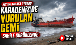 Karadeniz’de Vurulan Gemi Samsun’a Sürüklendi: Kıyıda Karaya Oturdu