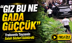 Trabzonlu Teyzenin Salah Sözleri Güldürdü; “Gız Bu Ne Gada Güççük”