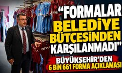 Büyükşehir’den 6 Bin 661 Forma Açıklaması: “Formalar Belediye Bütçesinden Karşılanmadı”