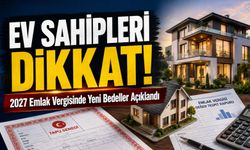 Ev Sahiplerini İlgilendiriyor: 2027 Emlak Vergisinde Yeni Bedeller Açıklandı