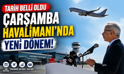 Samsun Çarşamba Havalimanı’nda Yeni Dönem: Tarih Belli Oldu
