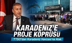 TTSO’dan Karadeniz Havzası’na Proje Atağı; “Karadeniz’in Proje Kapasitesini Güçlendiriyoruz”
