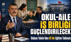 Bakan Tekin’den 81 İl Müdürüne Talimat: Okul-Aile İş Birliği Güçlendirilecek