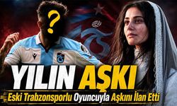 Sevdiğim Sensin'in Diclesi Helin Kandemir, Şampiyon Takım Kadrosundaki Trabzonsporlu İsimle Aşklarını İlan Etti