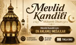 Mevlid Kandili için en anlamlı mesajlar: Sevdiklerinize hemen gönderin
