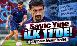 Trabzonspor’da Savic tercihi şaşırttı: Çimşir’den beklenmeyen 11