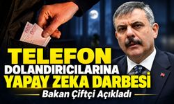 Telefon Dolandırıcılarına Yapay Zeka Darbesi; Bakan Çiftçi Açıkladı
