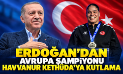 Erdoğan’dan Avrupa şampiyonu Havvanur Kethüda’ya kutlama