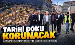 Trabzon’un Tarihi Dokusu Korunacak; Adil Karaismailoğlu Çömlekçi’de İncelemelerde Bulundu: