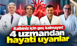 Kalp Sağlığında 4 Kritik Uyarı: Uzmanlar Riskleri Tek Tek Açıkladı