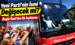 Yeni Parti’de isim değişikliği gündemde: Özgür Özel açıkladı