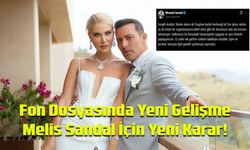Melis Sandal Hakkında Yeni Tedbir: Mal Varlıklarına Karar Çıktı