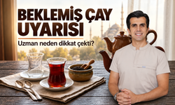 Beklemiş çay için uzman uyarısı: Demleme süresi neden önemli?