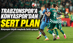 Trabzonspor’a Konyaspor’dan Sert Plan; Konyaspor büyük maçlarda farklı oynuyor